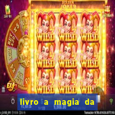 livro a magia da sobrevivência pdf download grátis