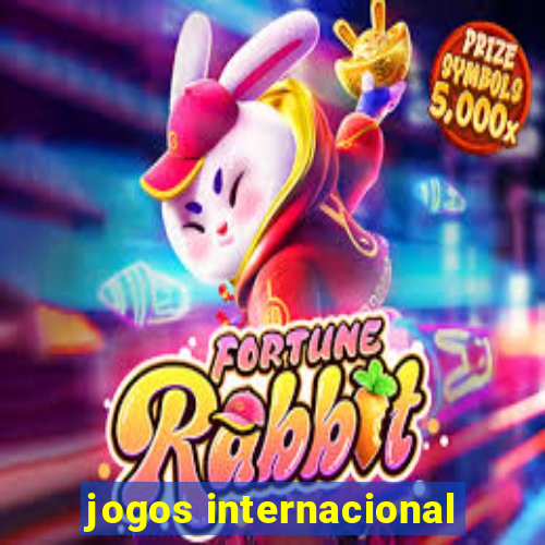 jogos internacional