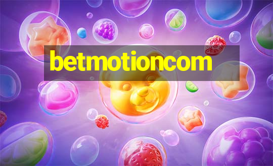 betmotioncom