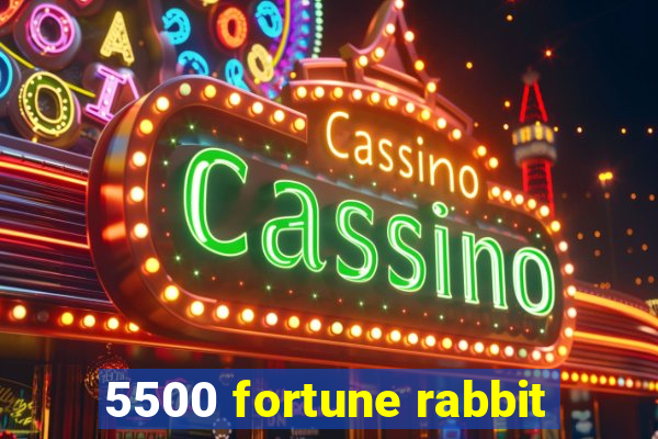 5500 fortune rabbit