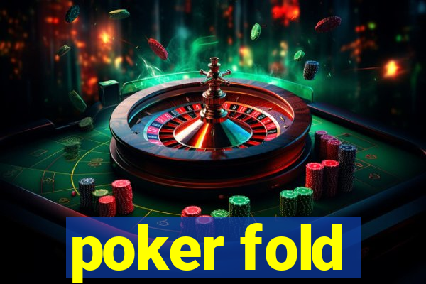 poker fold