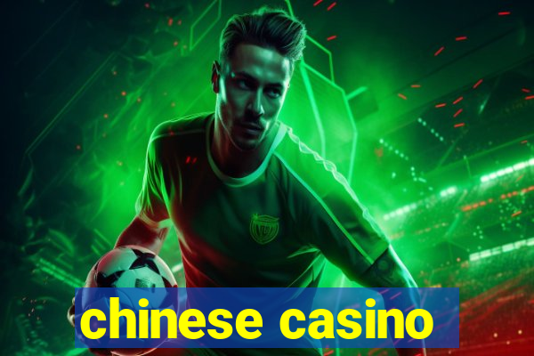 chinese casino