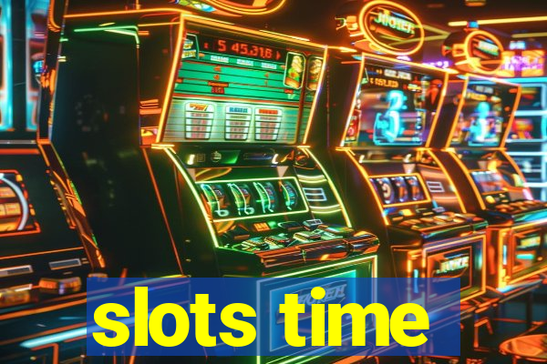 slots time