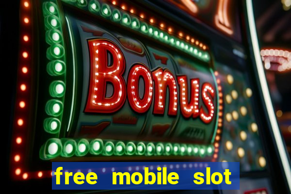 free mobile slot machine games