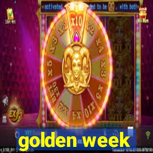 golden week