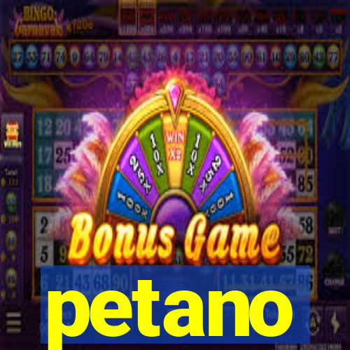 petano