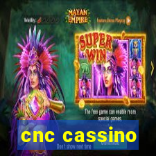 cnc cassino