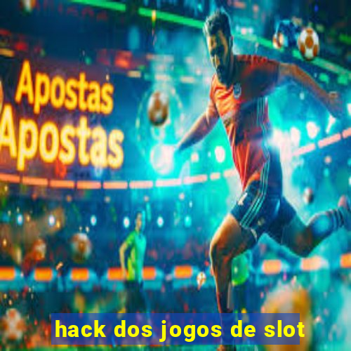 hack dos jogos de slot