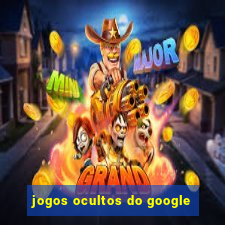 jogos ocultos do google