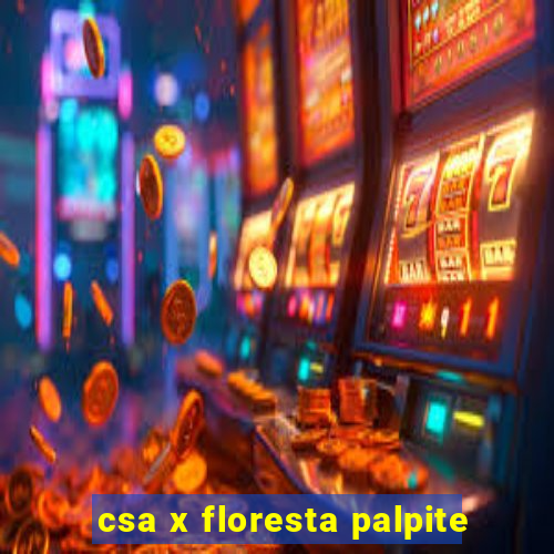 csa x floresta palpite