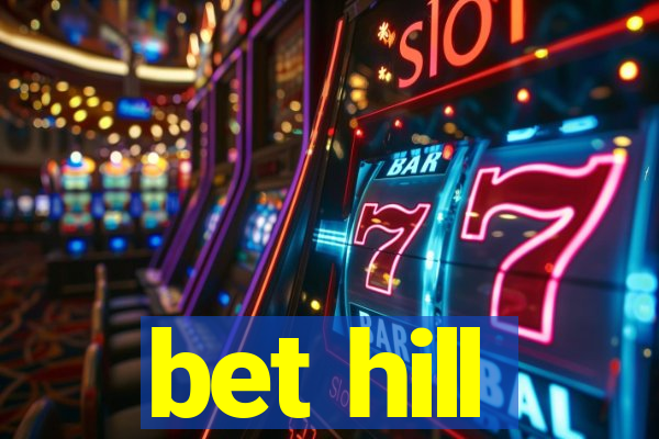 bet hill