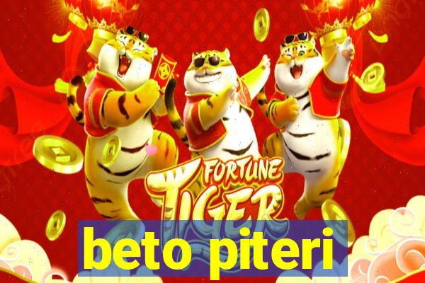 beto piteri