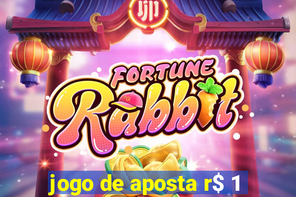 jogo de aposta r$ 1