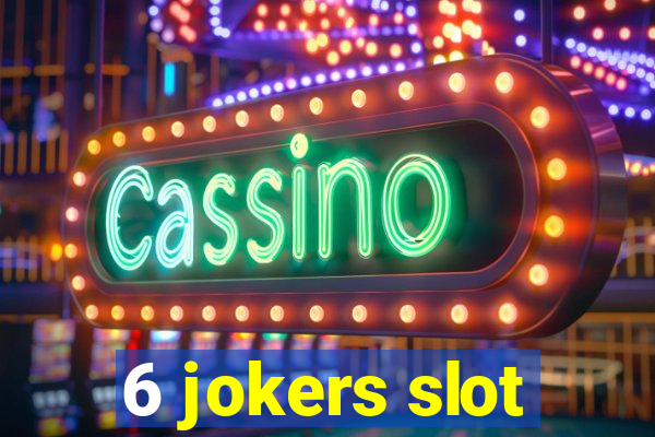 6 jokers slot