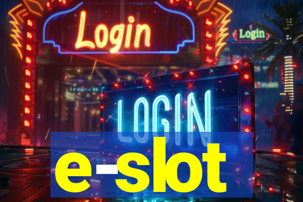 e-slot