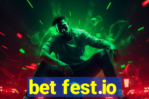 bet fest.io