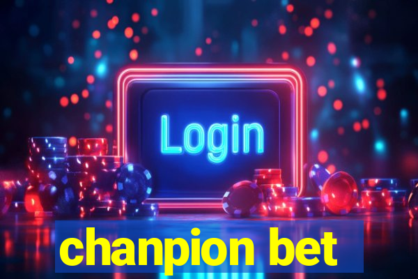 chanpion bet