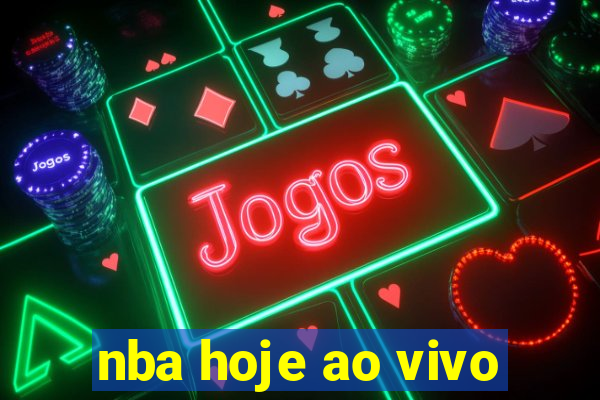 nba hoje ao vivo