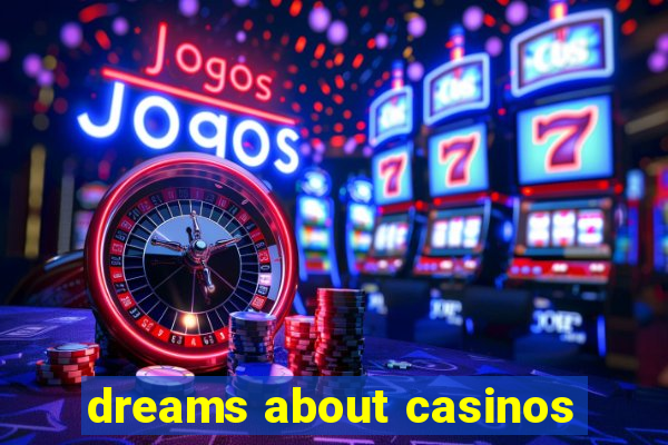 dreams about casinos