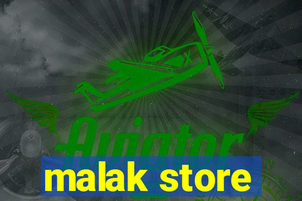 malak store