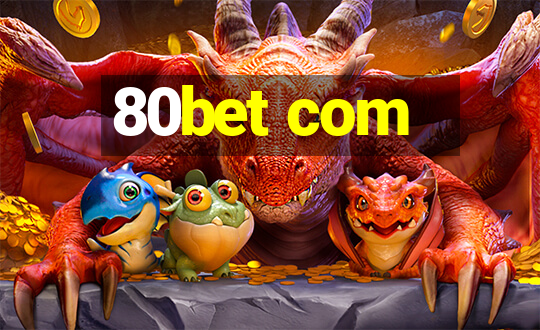 80bet com