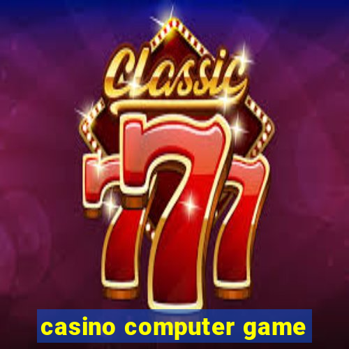 casino computer game