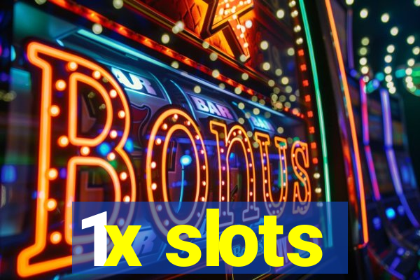 1x slots