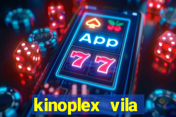 kinoplex vila olímpia programa??o