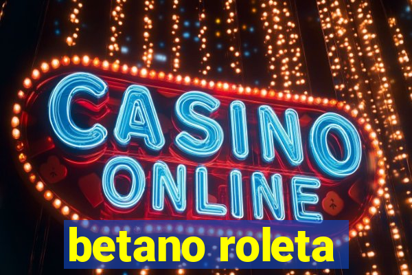 betano roleta