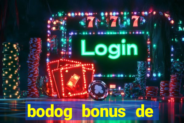 bodog bonus de boas vindas