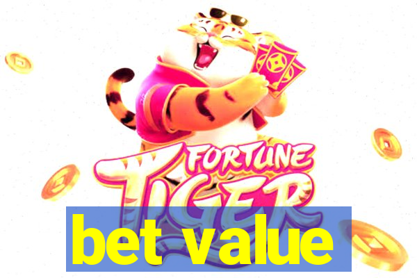 bet value