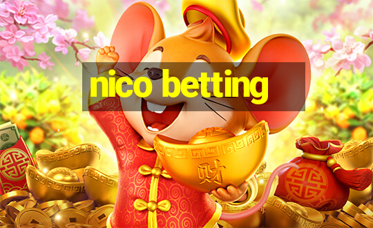 nico betting