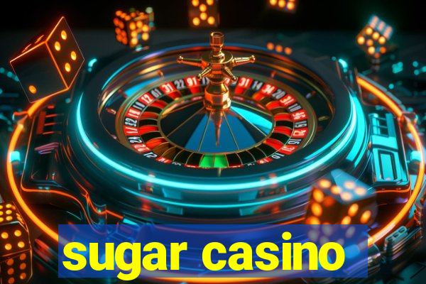 sugar casino