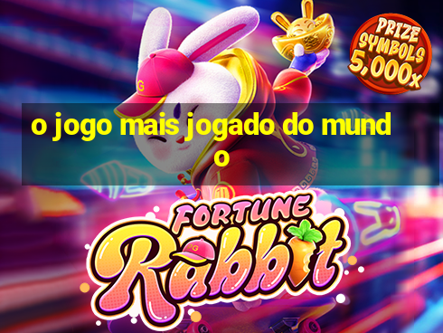 o jogo mais jogado do mundo