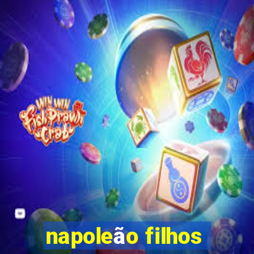 napoleão filhos