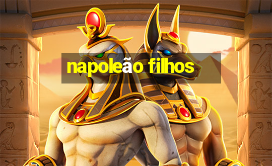 napoleão filhos