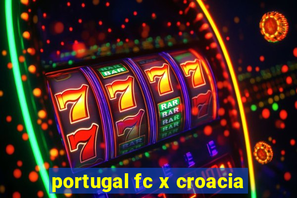 portugal fc x croacia