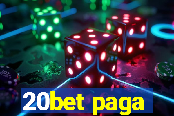 20bet paga