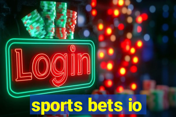 sports bets io