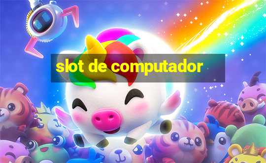 slot de computador