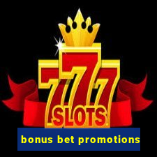 bonus bet promotions