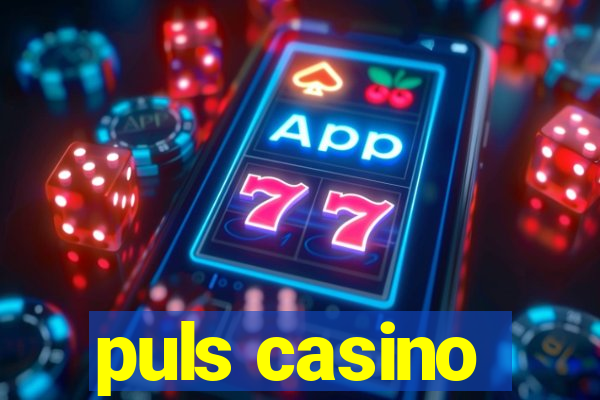 puls casino