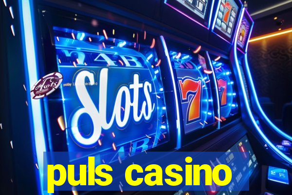 puls casino