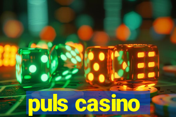 puls casino