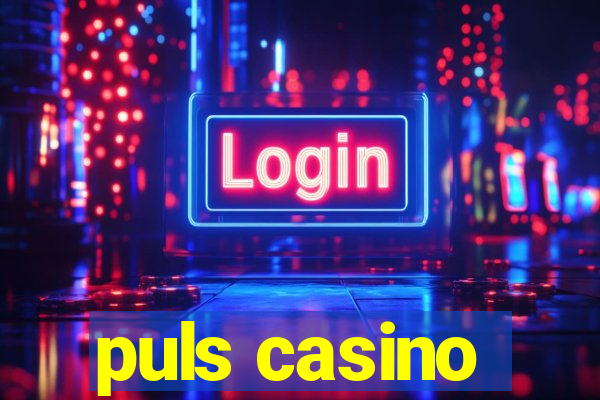 puls casino