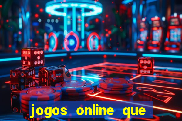 jogos online que pagam na hora