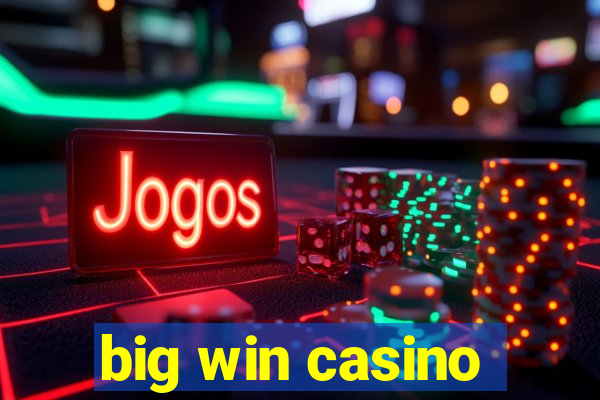 big win casino