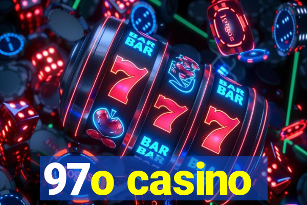 97o casino