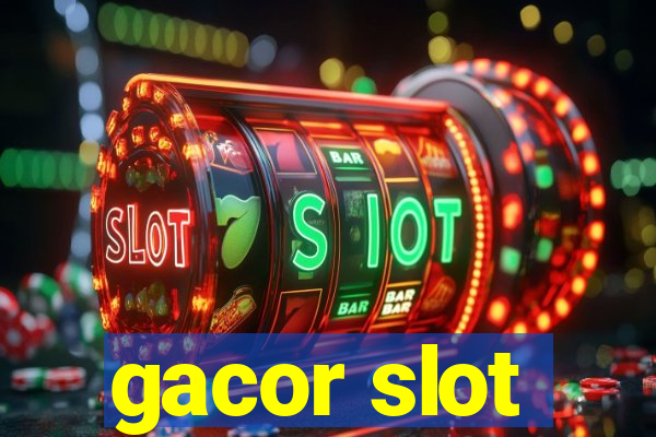 gacor slot