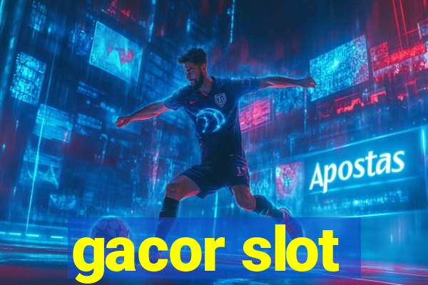 gacor slot